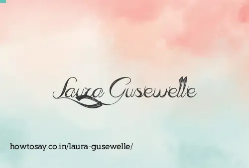 Laura Gusewelle