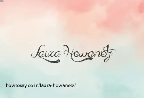 Laura Howanetz