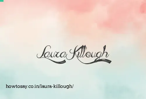 Laura Killough