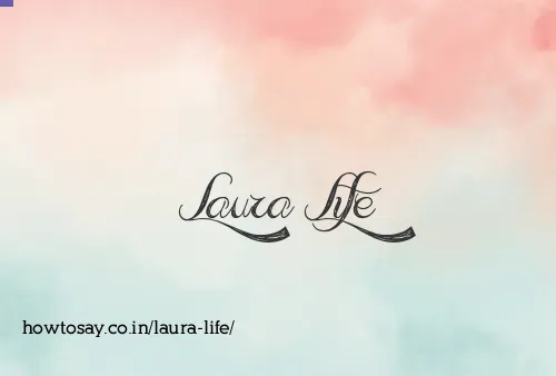 Laura Life