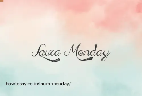 Laura Monday