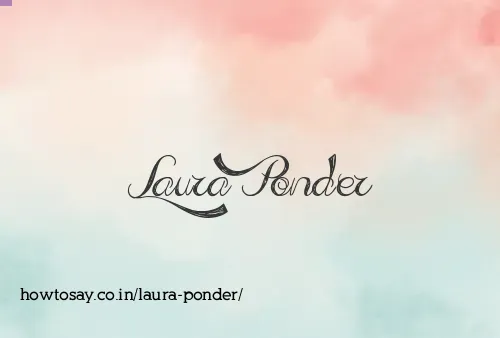 Laura Ponder