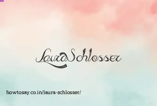 Laura Schlosser
