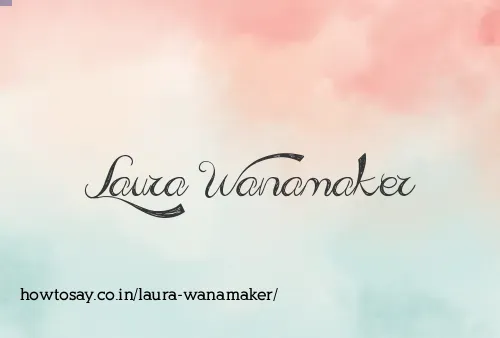 Laura Wanamaker