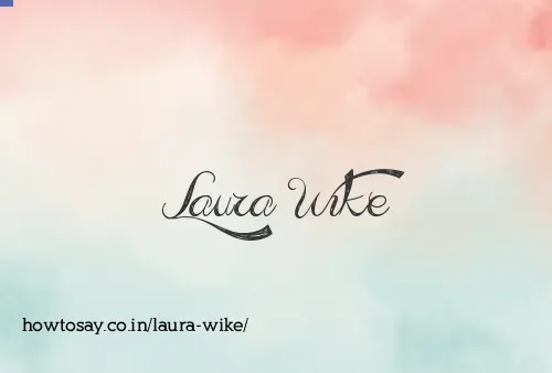 Laura Wike