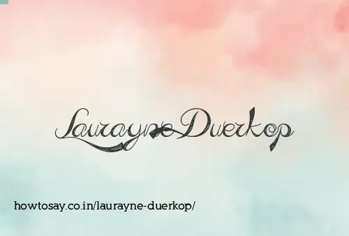 Laurayne Duerkop