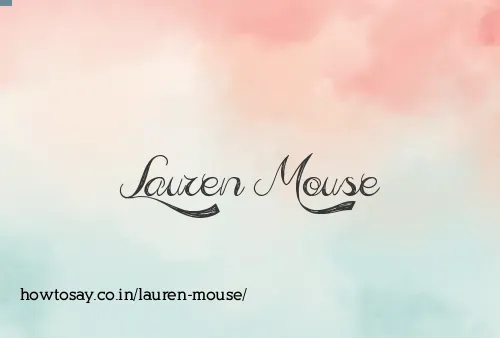 Lauren Mouse