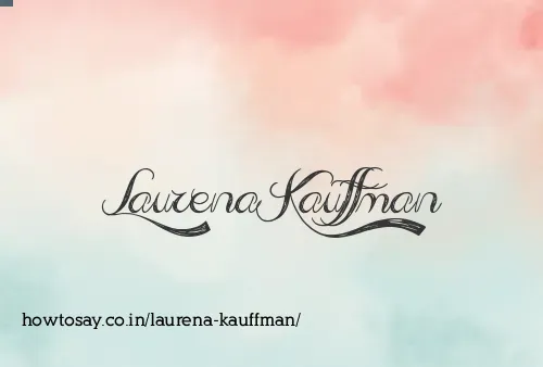Laurena Kauffman