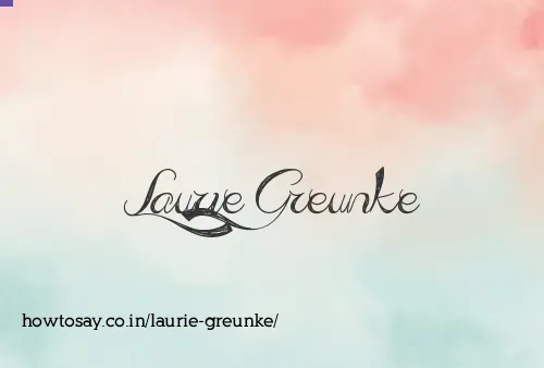 Laurie Greunke
