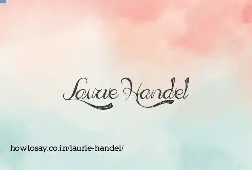 Laurie Handel