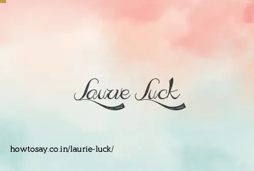 Laurie Luck