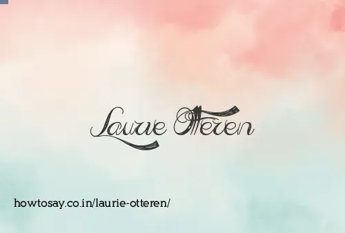 Laurie Otteren