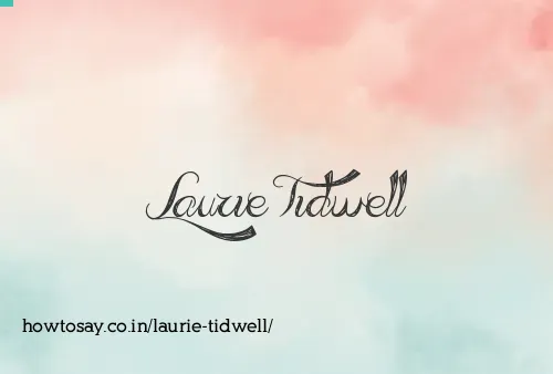 Laurie Tidwell