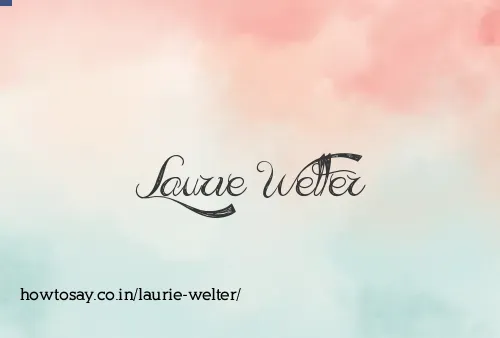 Laurie Welter
