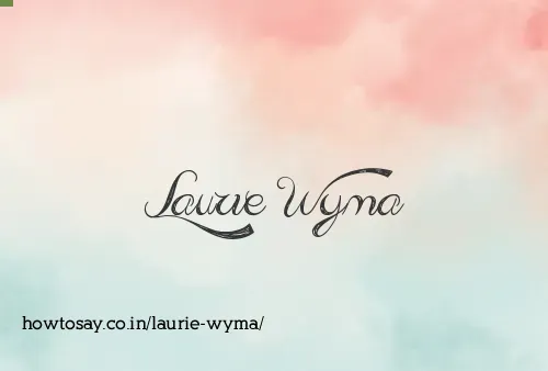 Laurie Wyma