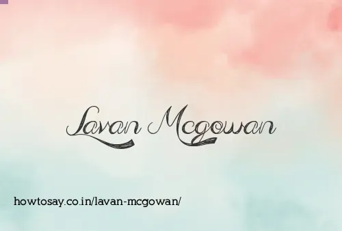 Lavan Mcgowan