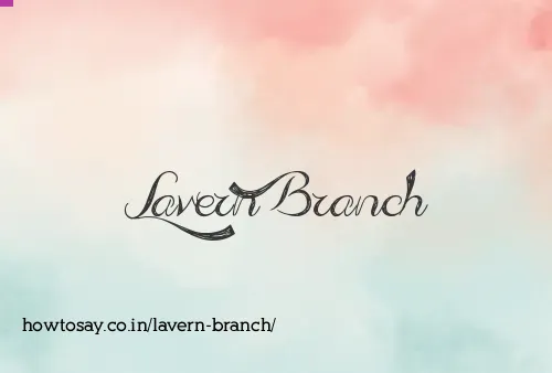 Lavern Branch