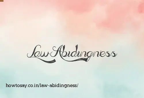 Law Abidingness