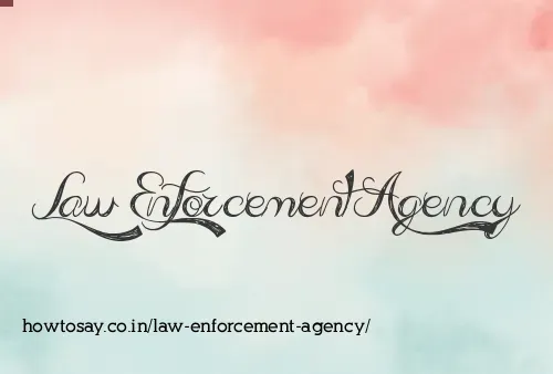 Law Enforcement Agency