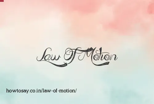 Law Of Motion