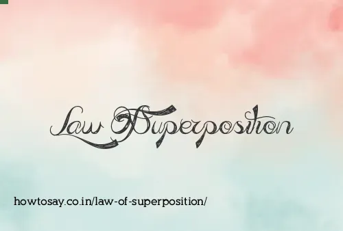 Law Of Superposition
