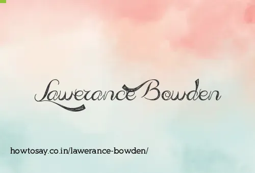 Lawerance Bowden