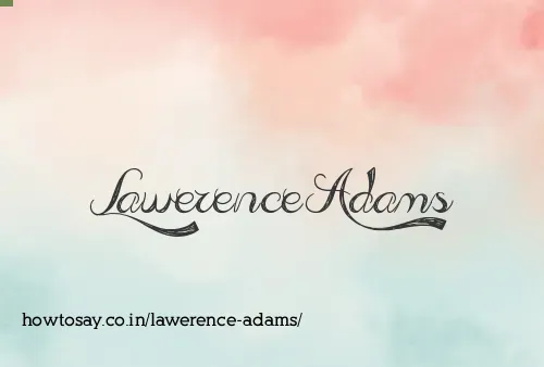 Lawerence Adams