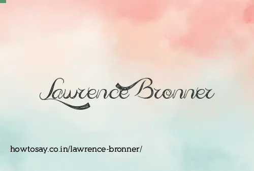 Lawrence Bronner