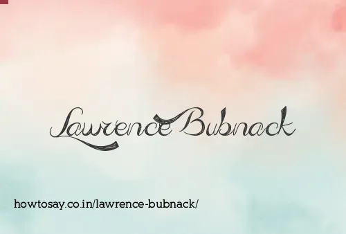 Lawrence Bubnack