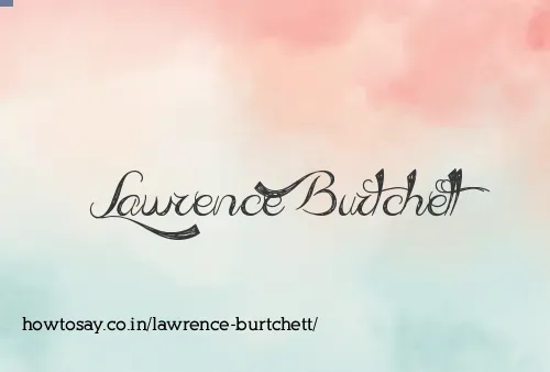 Lawrence Burtchett