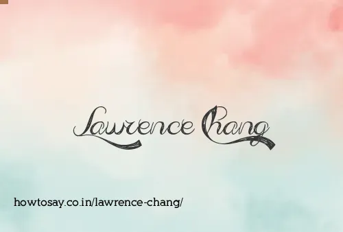 Lawrence Chang