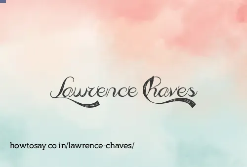 Lawrence Chaves