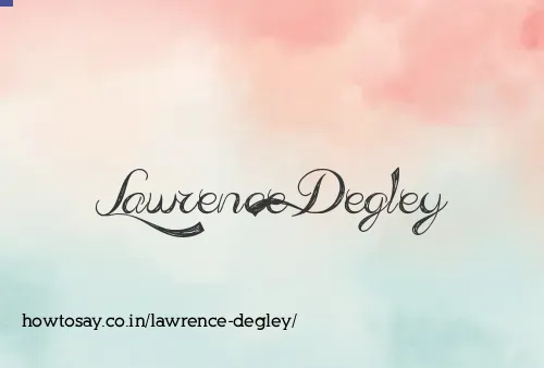 Lawrence Degley