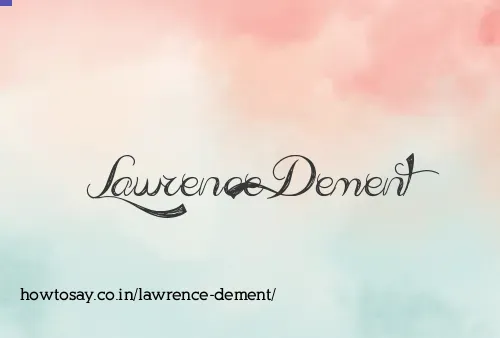 Lawrence Dement