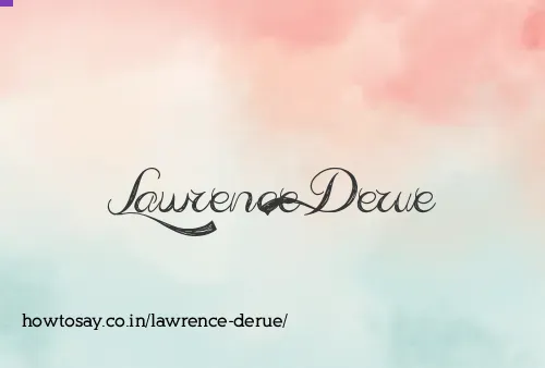 Lawrence Derue