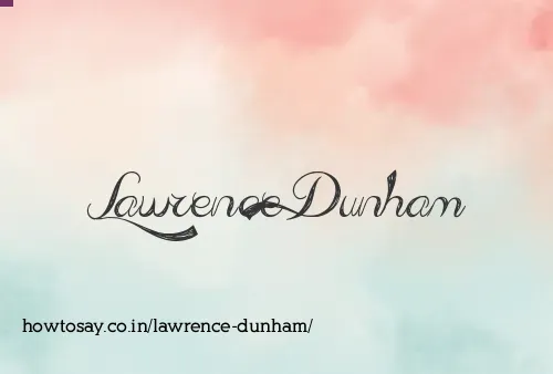 Lawrence Dunham