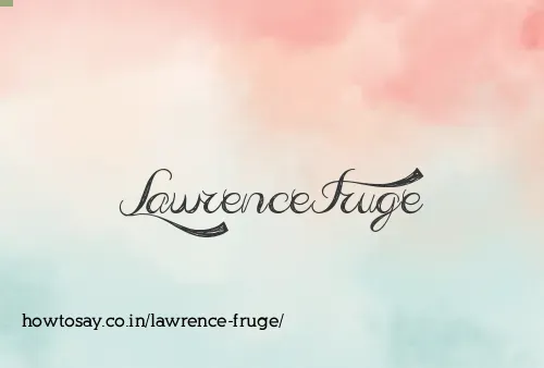 Lawrence Fruge