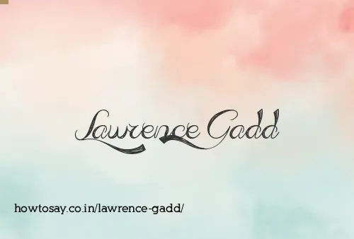 Lawrence Gadd