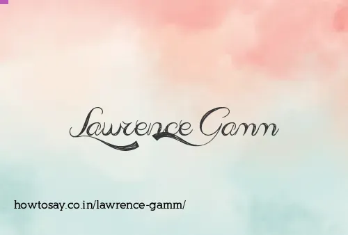 Lawrence Gamm