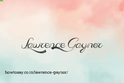 Lawrence Gaynor