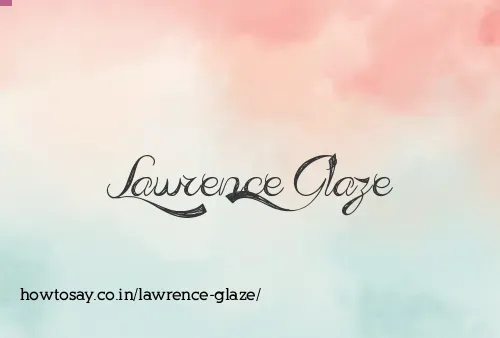 Lawrence Glaze