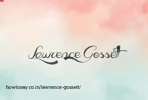 Lawrence Gossett