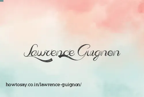 Lawrence Guignon