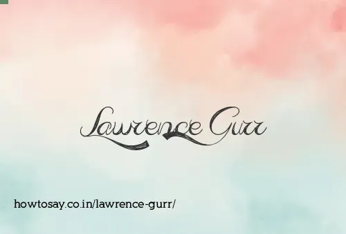 Lawrence Gurr