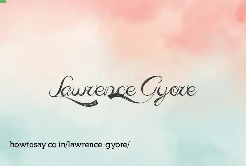 Lawrence Gyore