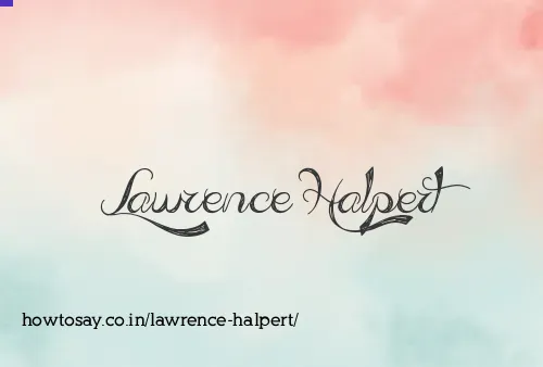 Lawrence Halpert