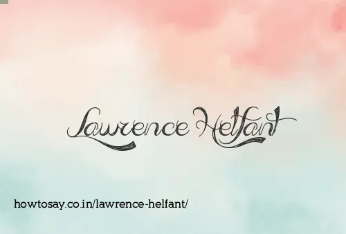Lawrence Helfant