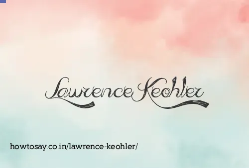 Lawrence Keohler