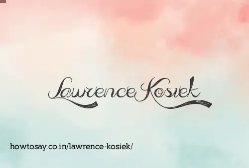 Lawrence Kosiek
