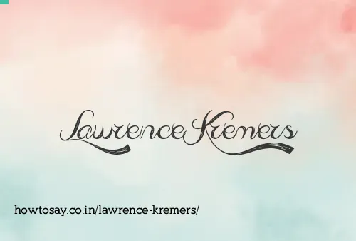 Lawrence Kremers